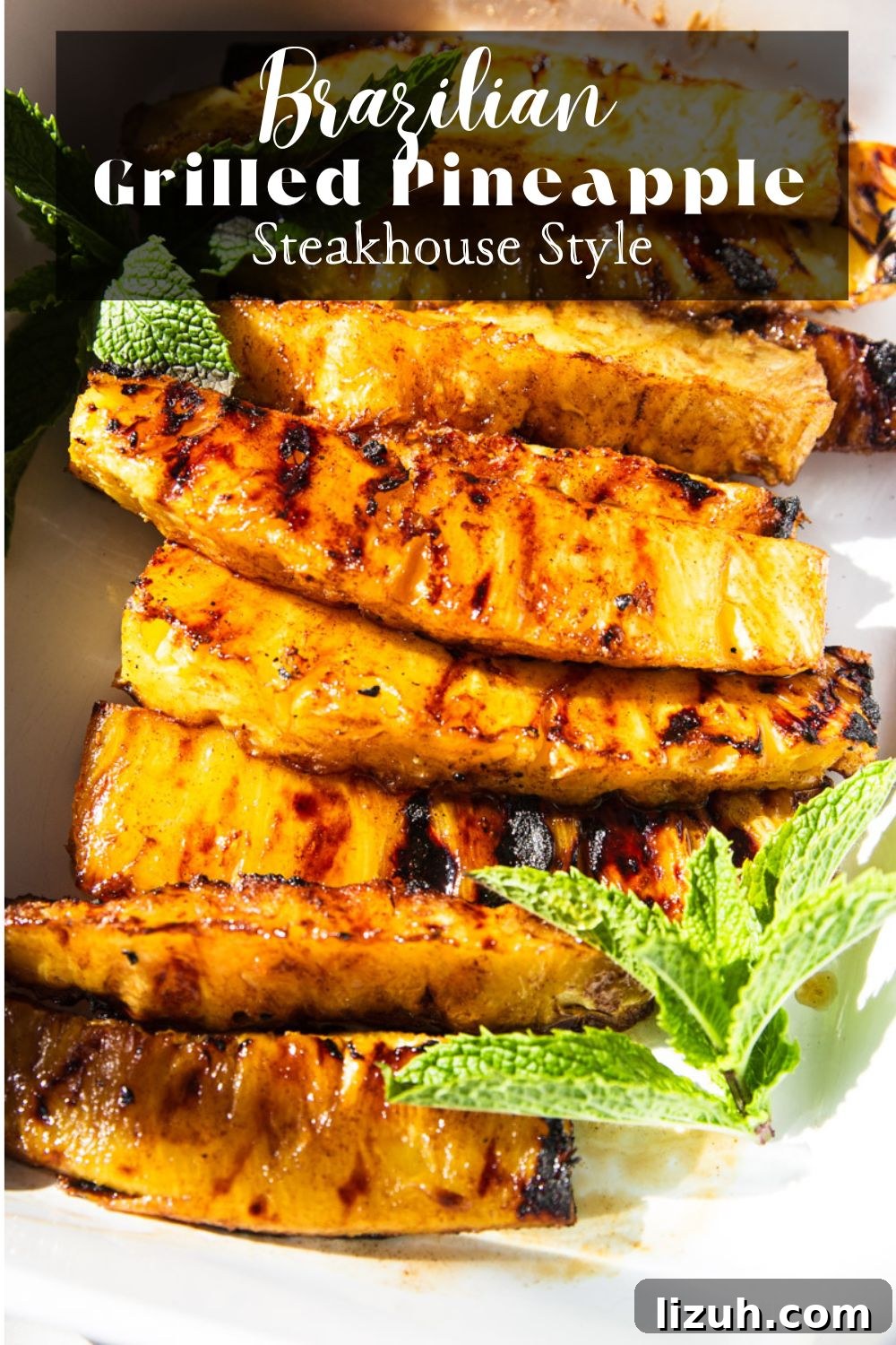 Brazilian-Style Grilled Pineapple Recipe for Sweet Tangy Dessert 11 img 34285 10