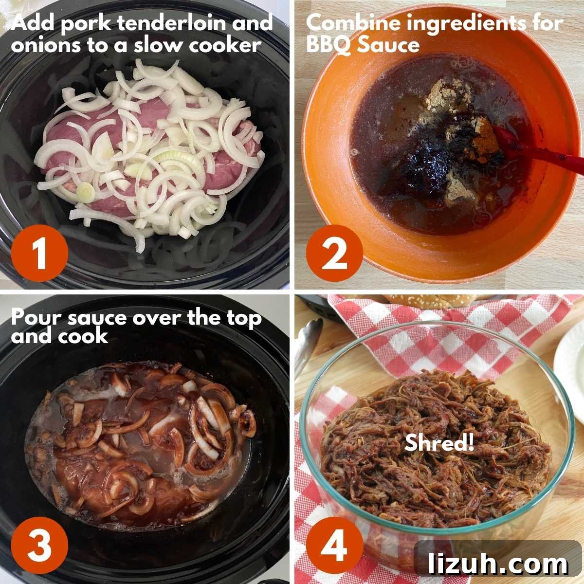 Slow Cooker Pulled Pork Tenderloin with Blackberry BBQ Sauce 4 Collage of numbered pictures to make the recipe: 1) pork and onions in slow ccoker, 2) bowl with sauce 3) sauce in slow cooker 4) cooked and shredded pork in bowl.